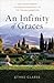 An Infinity of Graces by Ethne Clarke