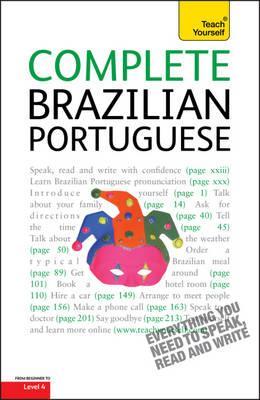Complete Brazilian Portuguese Beginner to Intermediate Course: (Book only) Learn to read, write, speak and understand a new language with Teach Yourself