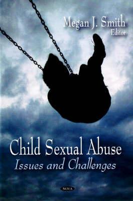 Child Sexual Abuse: Issues and Challenges