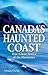 Canada's Haunted Coast: Tru...
