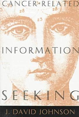Cancer-Related Information Seeking (Health Communication)