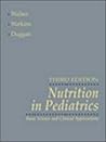 Nutrition in Pediatrics: Basic Science and Clinical Applications