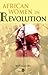 African Women in Revolution