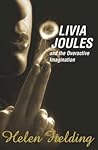 Olivia Joules and the Overactive Imagination by Helen Fielding