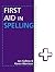 First Aid In Spelling by Jan Gallow