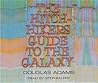 The Hitchhiker's Guide to the Galaxy by Douglas Adams