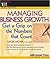 Managing Business Growth (Numbers 101 for Small Business)