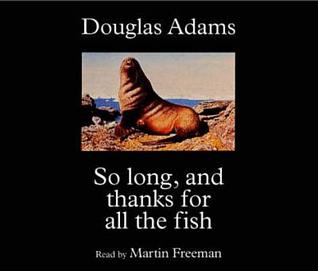 So Long, and Thanks for All the Fish