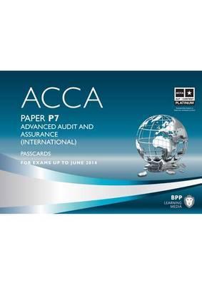 ACCA P7 Advanced Audit and Assurance (International) ACCA - P7 Advanced Audit and Assurance (International): Paper P7 Paper P7