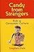 Candy from Strangers by Stephen Dale