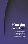 Managing Self-Harm Managing Self-Harm