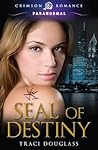 Seal of Destiny by Traci Douglass