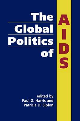 The Global Politics of AIDS