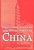 Telecommunications and Development in China by Paul S.N. Lee
