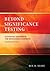 Beyond Significance Testing...