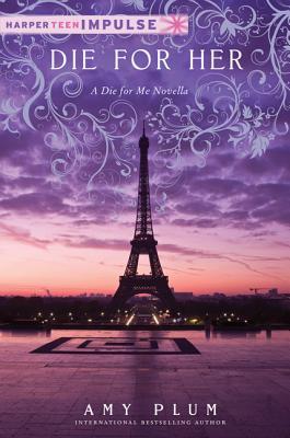 Die for Her (Die for Me, #2.5)