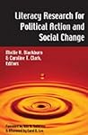 Literacy Research for Political Action and Social Change (Counterpoints)