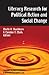 Literacy Research for Political Action and Social Change (Counterpoints)