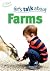 Let's Talk about Farms