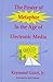 The Power of Metaphor in the Age of Electronic Media (Hampton Press Communication Series)