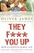 They F*** You Up: How to Survive Family Life