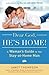 Dear God, He's Home!: A Woman's Guide to Her Stay-at-Home Man
