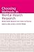 Choosing Methods in Mental Health Research by Mike Slade