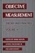 Objective Measurement: Theory into Practice, Vol. 4
