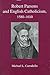 Robert Parsons & English Catholicism, 1580-1610