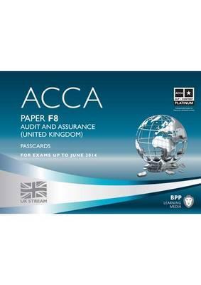 ACCA - F8 Audit and Assurance (UK): Paper F8: Passcards