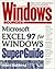 Windows Sources Microsoft Excel 97 for Windows Superguide by Bruce Hallberg