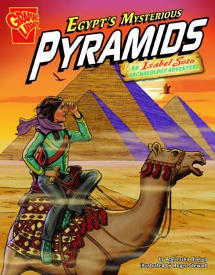 Egypt's Mysterious Pyramids (Graphic Non Fiction: Graphic Expeditions)
