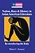 Nation, Race & History in Asian American Literature: Re-membering the Body (Modern American Literature)