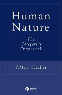 Human Nature: The Categorial Framework (Hardcover)