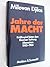 Jahre der Macht. Kräftespiel hinter dem Eisernen Vorhang 1945-66