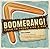 Boomerang! by Susan K. Hom