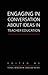 Engaging in Conversation about Ideas in Teacher Education by Fiona Benson