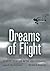Dreams of Flight: General Aviation in the United States (Volume 4) (Centennial of Flight Series)