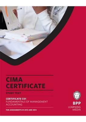 CIMA Fundamentals of Management Accounting: Study Text