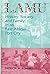 Lamu: History, Society, and Family in an East African Port City (Topics in World History) (Corporate Practice Series)