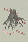 Eiko and Koma by Forrest Gander