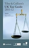 Tiley and Collison's UK Tax Guide