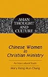 Chinese Women in Christian Ministry: An Intercultural Study