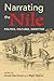 Narrating The Nile: Politics, Cultures, Identities