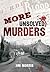 More Unsolved Murders by Jim Morris