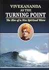 Vivekananda as the Turning Point: the rise of a new spiritual wave