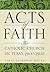 Acts of Faith by James Talmadge Moore Acts of Faith by James Talmadge Moore