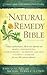 The Natural Remedy Bible by John B. Lust The Natural Remedy Bible by John B. Lust