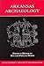 Arkansas Archaeology by Robert C. Mainfort Jr.