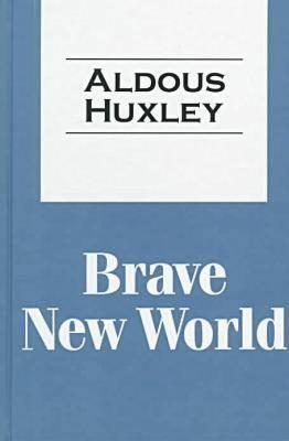 Brave New World